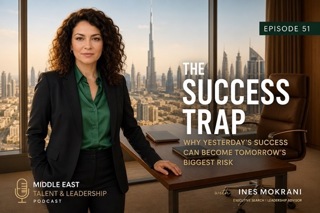 Episode 51 -The Success Trap – Why Yesterday's Success Can Become Tomorrow's Biggest Risk