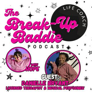Special Guest: Therapist & Musical Performer, Danielle Bryant