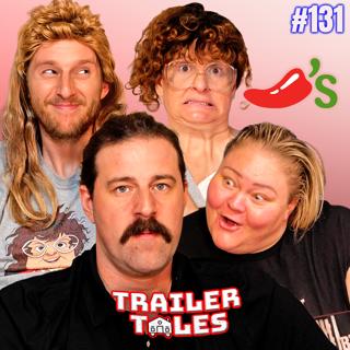 We interviewed our Chili's Waiter | Trailer Tales w/ Trailer Trash Tammy, Dave & Crystal | Ep 131