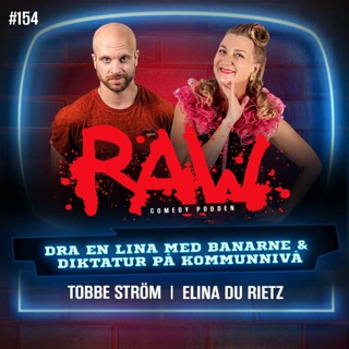 Dra en lina med Banarne & diktatur på kommunnivå - Med Elina Du Rietz och Tobbe Ström