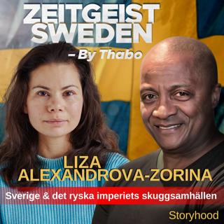 Liza Alexandrova-Zorina: Sverige & det ryska imperiets skuggsamhällen