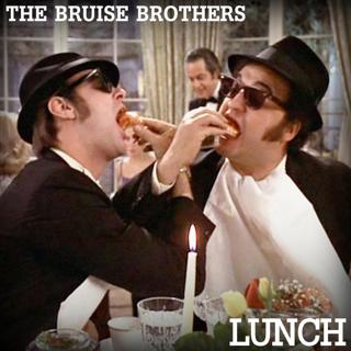 The Bruise Brothers: Lunch