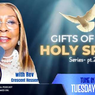 GIFTS OF THE HOLY SPIRIT! PART 2!