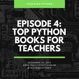 Episode 4: Top Python Books For Teachers