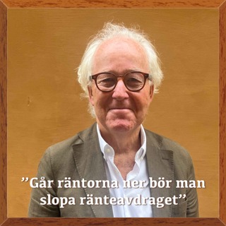 "Går räntorna ner bör man slopa ränteavdraget" (Överkursen i makroekonomi med Lars Heikensten)