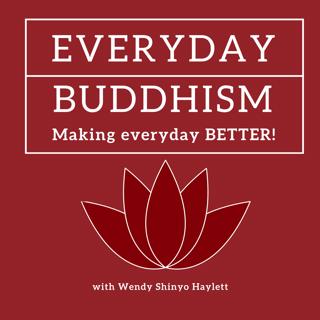 Everyday Buddhism 72 - Walking on Pins and Needles with Arlene Faulk