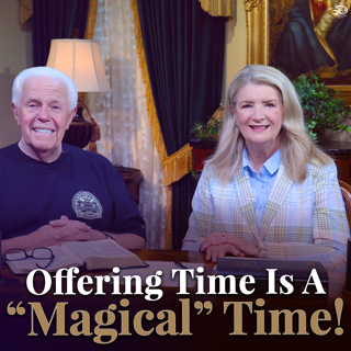 Offering Time Is A “Magical” Time!