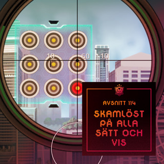 114. Skamlöst på alla sätt och vis