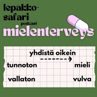 Mielenterveys — vallaton mieli ja tunnoton vulva