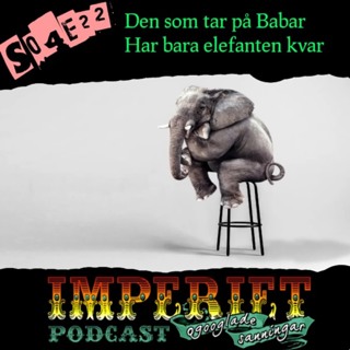 S04E22. Den som tar på Babar har bara elefanten kvar