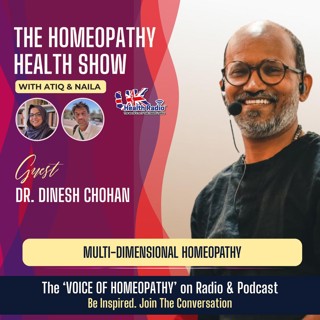 EP165: Multidimensional Homeopathy with Dr. Dinesh Chauhan