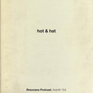 Avsnitt 154: Hot och hat