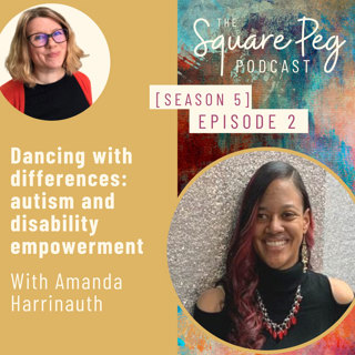 57. S5, Ep2: Dancing with differences: autism and disability empowerment