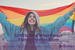 Ep 14: LGBTQ Kids: What Foster Parents Need to Know