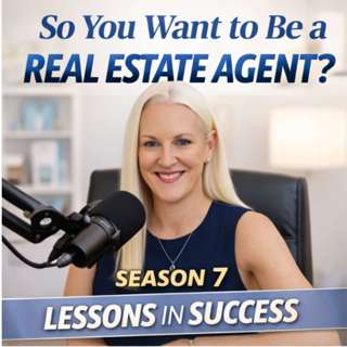 So You Want to be a Real Estate Agent Episode 3 - A Deeper Dive into Your First 90 Days in Real Estate Part 1