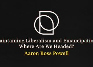 Maintaining Liberalism and Emancipation: Where Are We Headed?