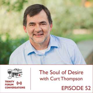 The Soul of Desire with Curt Thompson