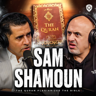 “Muslims Will Be OFFENDED” - Sam Shamoun Reveals Quran & Prophet Muhammad Contradictions | PBD Podcast | Ep. 684