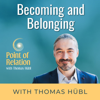 Becoming and Belonging