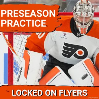 Philadelphia Flyers Pre-Season is underway with first CRITICAL evaluation game tonight!