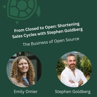 From Closed to Open: Shortening Sales Cycles with Stephen Goldberg