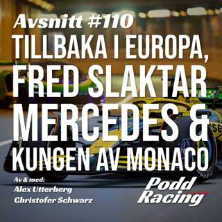 110. Tillbaka i Europa, Fred slaktar Mercedes & Kungen av Monaco
