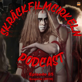 Episode 85 - Suspiria 2018 feat. Guest of Horror