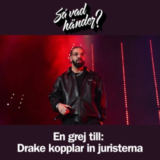 En grej till: Drake kopplar in juristerna