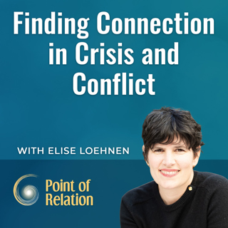 Elise Loehnen | Finding Connection in Crisis and Conflict