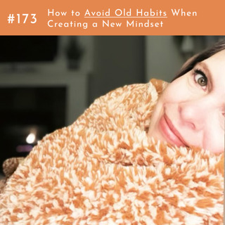 Break Old Habits and Rewire a Mindset that Sticks