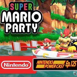 Super Mario Party, Super Smash Bros Ultimate, Nintendo Switch News, NPC Ep.125