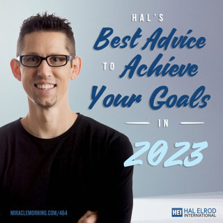 Achieve Your Goals with Hal Elrod