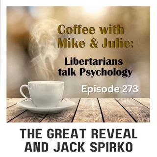 The Great Reveal and Jack Spirko (ep 273)