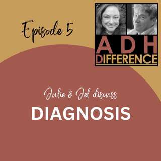 S2E5: ADHD Adult Diagnosis - How It Works in New Zealand