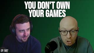 Episode 587: Stop Killing Games: The Law That Could Change Everything