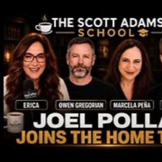 The Scott Adams School - 07/08/26 The Home Team // Joel Pollack stops by