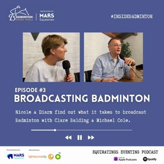 Inside Badminton #3: Broadcasting Badminton