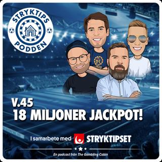 Stryktipset v.45 - 18 Miljoner Jackpot!