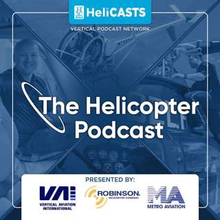 Episode #130 - New Pilot Foundations: Spencer Cahoon - The Helicopter Podcast