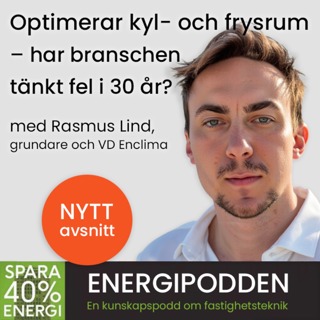 Optimerar kyl- och frysrum- har branchen tänkt fel i 30 år? med Rasmus Lind