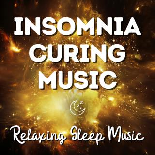 Insomnia Curing Music