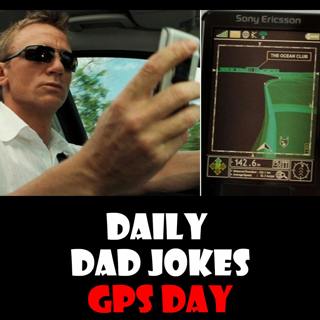 World GPS Day! You'd be lost without these dad jokes! 01 July 2025