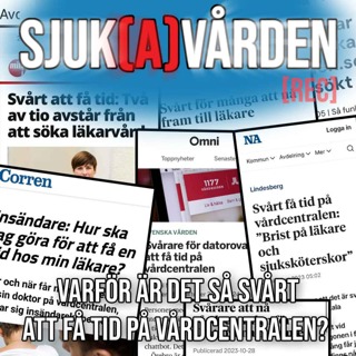 #11 - Varför får jag inte tid på min vårdcentral?