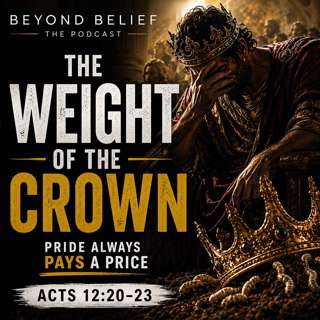 The Weight Of The Crown - Acts 12:20-23