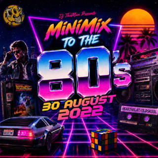 MiniMix To The 80s [30 August 2022] - Dj ThaMan