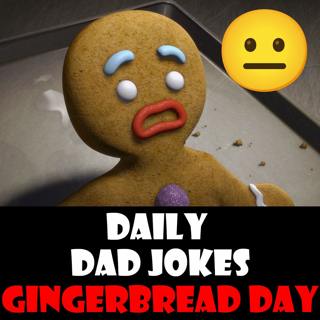 [No Laughter Version] National Gingerbread Day! Dad Jokes with icing! 05 June 2025