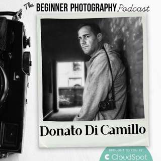 A Photographer's Redemption from Incarceration with Donato Di Camillo