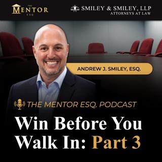 Win Before You Walk In: Part 3