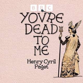 Henry Cyril Paget: the dancing marquess of Anglesey