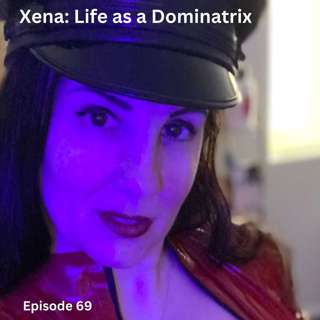 Life As A Dominatrix - What Haven't I Done (in a BDSM scene)